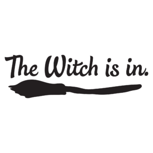 The Witch Is In Wall Quotes™ Decal