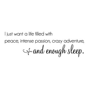 Enough Sleep Wall Quotes™ Decal