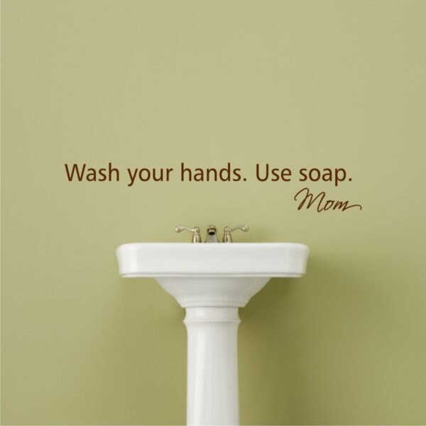 Wash Your Hands Wall Quotes™ Decal