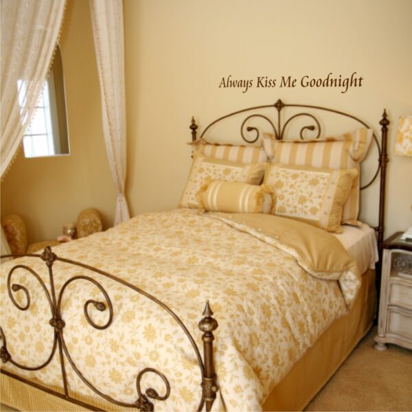 Always Kiss Me Goodnight Cataneo Wall Quotes™ Decal