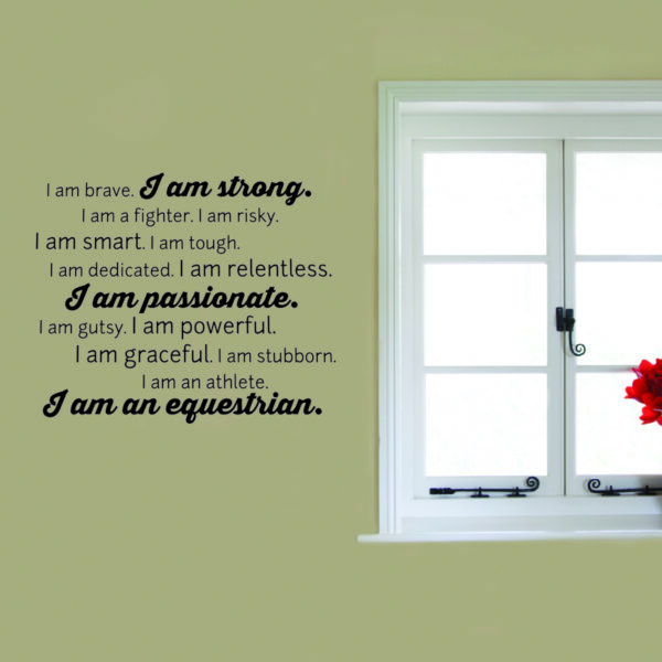 I am an Equestrian Wall Quotes™ Decal