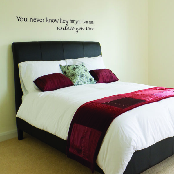 Unless You Run Wall Quotes™ Decal