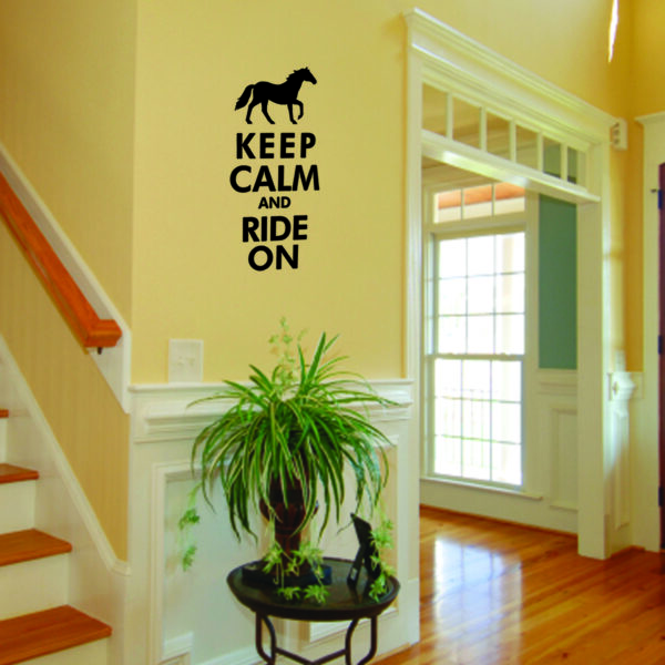 Keep Calm Ride On Wall Quotes™ Decal