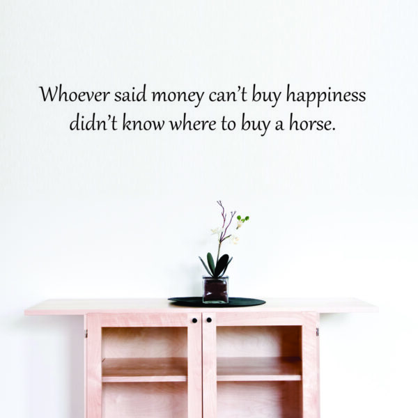 Money Can't Buy Happiness Wall Quotes™ Decal