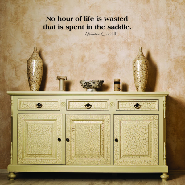 Hour Spent in the Saddle Wall Quotes™ Decal
