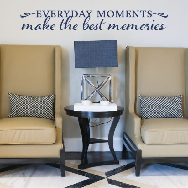 Everyday Moment Best Memories Wall Quotes™ Decal