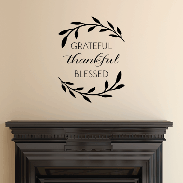 Grateful Thankful Blessed Wall Quotes™ Decal