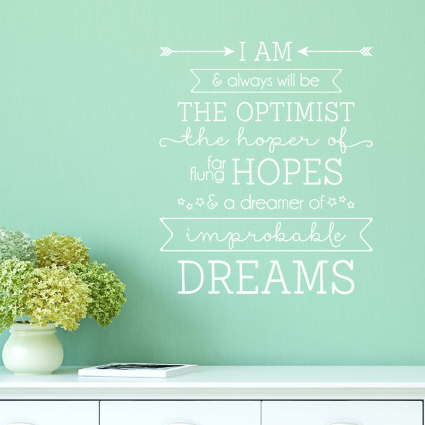I Am The Optimist Wall Quotes™ Decal