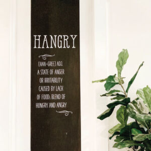 Hangry Wall Quotes™ Decal