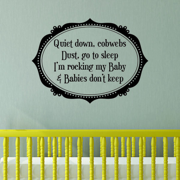 Babies Don't Keep Wall Quotes™ Decal