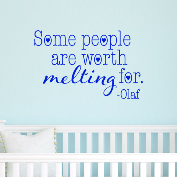 Worth Melting For Wall Quotes™ Decal