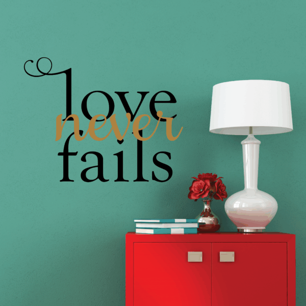 Love Never Fails Wall Quotes™ Decal