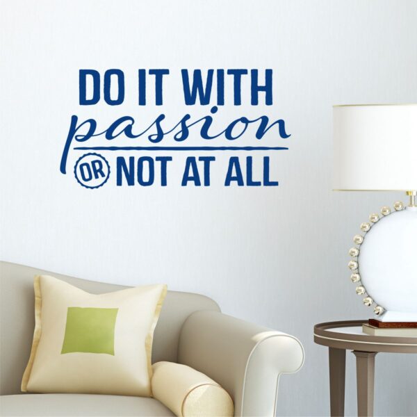 Do It With Passion Wall Quotes™ Decal