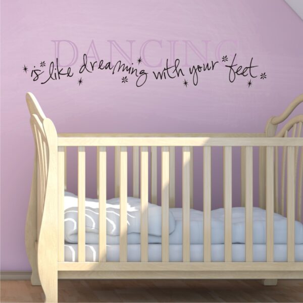 Dreaming With Your Feet Wall Quotes™ Decal