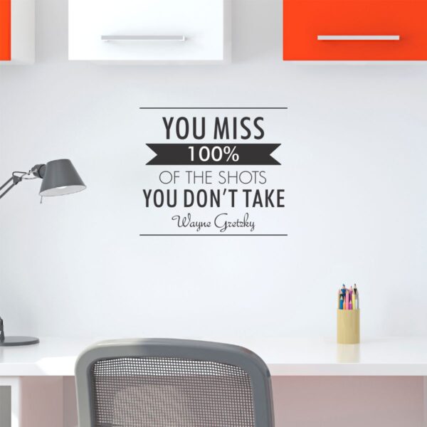 Modern Shots You Don't Take Wall Quotes™ Decal