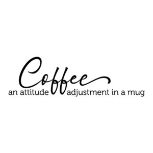 Attitude Adjustment Wall Quotes™ Decal