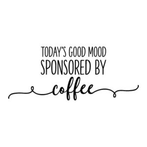 Today's Good Mood Wall Qutoes™ Decal