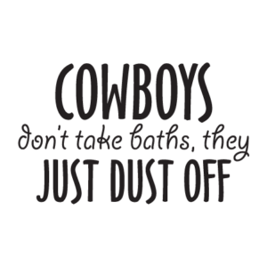 Cowboys Dust Off Wall Quotes™ Decal
