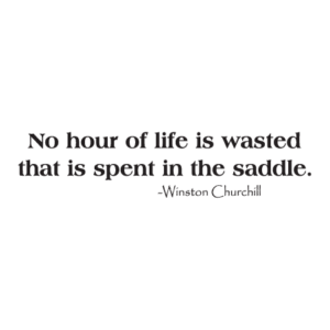 Hour Spent in the Saddle Wall Quotes™ Decal