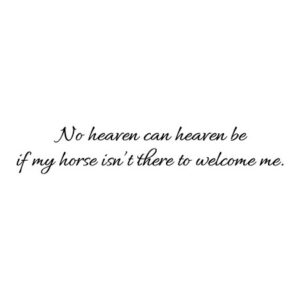 If My Horse Isn't There Wall Quotes™ Decal