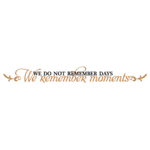 We Remember Moments Stylistic Wall Quotes™ Decal