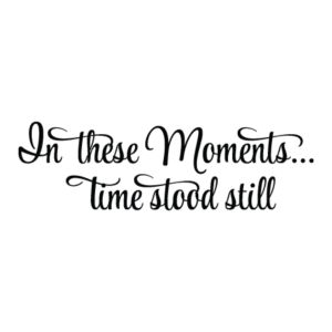 In These Moments Wall Quotes™ Decal