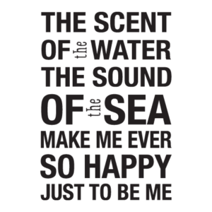 The Scent of the Water Modern Wall Quotes™ Decal