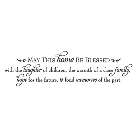 May This Home Be Blessed Elegant Wall Quotes™ Decal