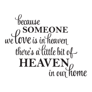 A Little Bit Of Heaven In Our Home Wall Quotes™ Decal