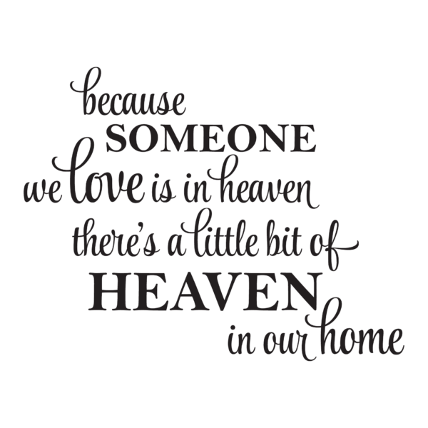 A Little Bit Of Heaven In Our Home Wall Quotes™ Decal