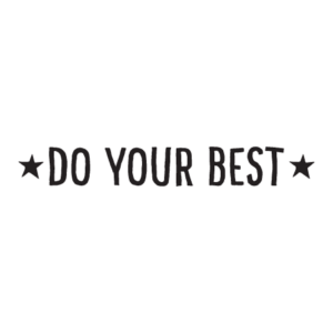 Do Your Best Wall Quotes™ Decal