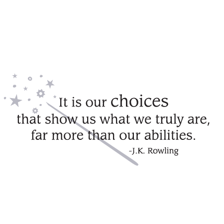 It Is Our Choices Wall Quotes™ Decal