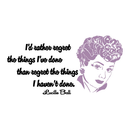 I'd Rather Regret Wall Quotes™ Decal