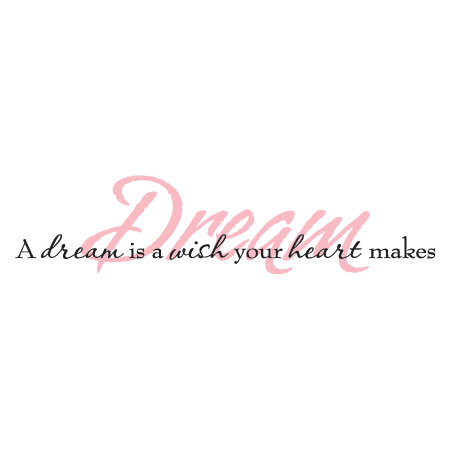 A Dream Is A Wish Almond Wall Quotes™ Decal