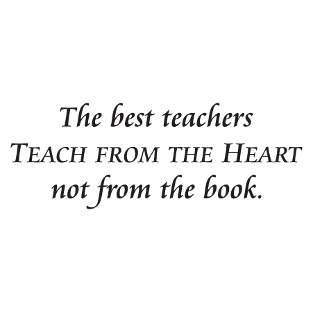 Teach From the Heart Wall Quotes™ Decal