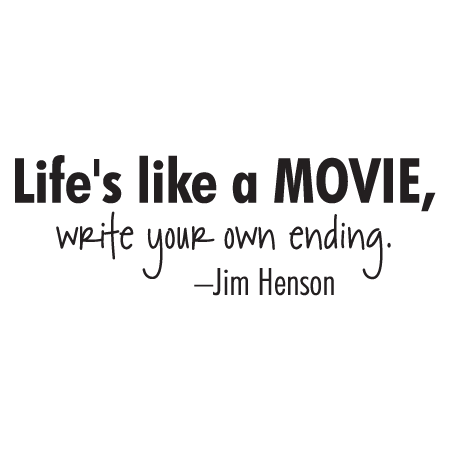 Life is Like a Movie Wall Quotes™ Decal