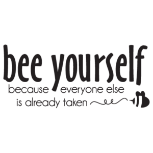 Bee Yourself Wall Quotes™ Decal