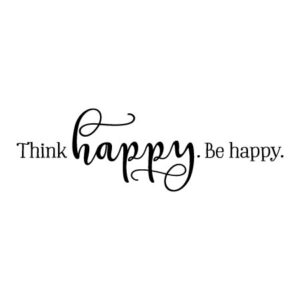 Think Happy Be Happy Wall Quotes™ Decal