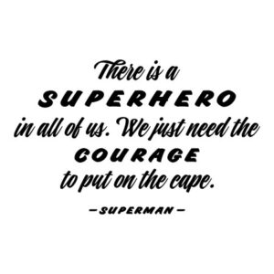 Superhero in All Of Us Wall Quotes™ Decal