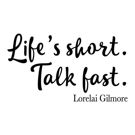Life's Short. Talk Fast. Wall Quotes™ Decal