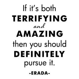 Terrifying And Amazing Wall Quotes™ Decal