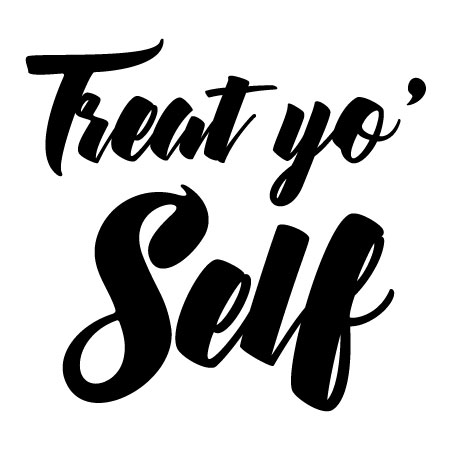 Treat Yo' Self Wall Quotes™ Decal