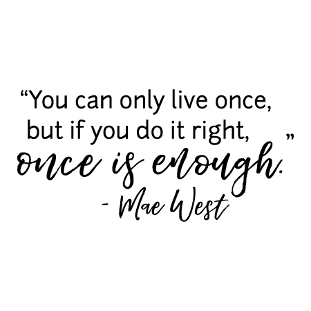 Once Is Enough Wall Quotes™ Decal