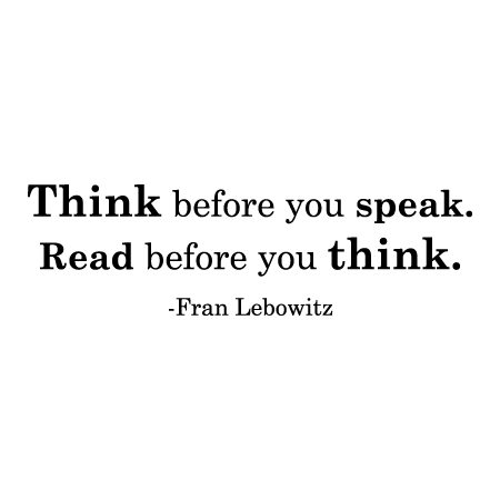 Think Before You Speak Wall Quotes™ Decal