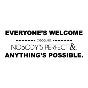Everyone's Welcome Wall Quotes™ Decal