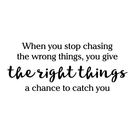 The Right Things Wall Quotes™ Decal
