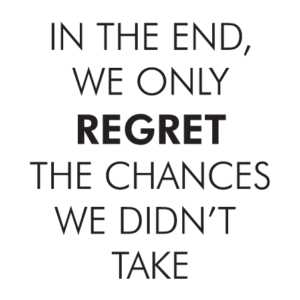 The Chances We Didn't Take Wall Quotes™ Decal