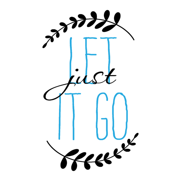 Just Let it Go Wall Quotes™ Decal