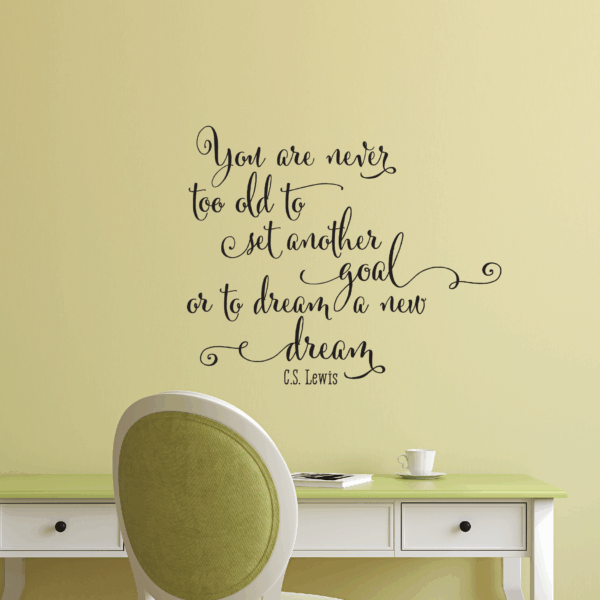 Never Too Old Wall Quotes™ Decal