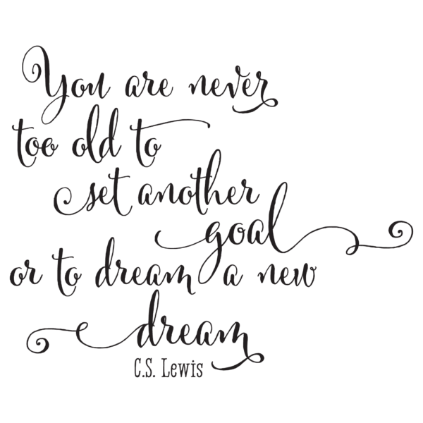 Never Too Old Wall Quotes™ Decal
